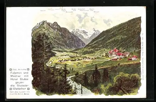 Künstler-AK F.A.C.M. Reisch: Fulpmes, Landschaftpanorama mit Medraz und Hotel Stubai