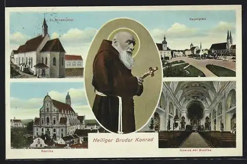 AK Altötting, St. Annakirche, Kapellplatz, Basilika und Bruder Konrad
