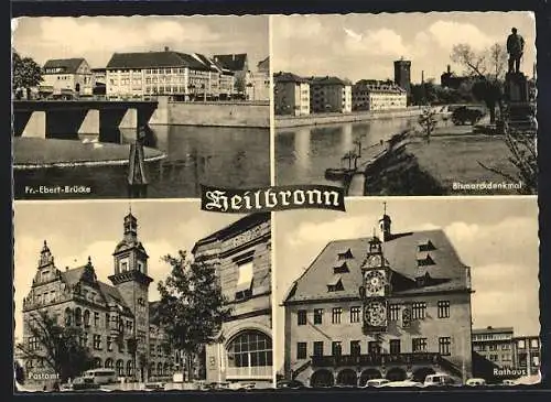 AK Heilbronn, Fr.-Ebert-Brücke, Bismarckdenkmal, Postamt, Rathaus