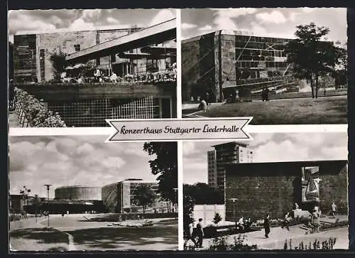 AK Stuttgart, Das Konzerthaus Stuttgarter Liederhalle aus verschiedenen Perspektiven