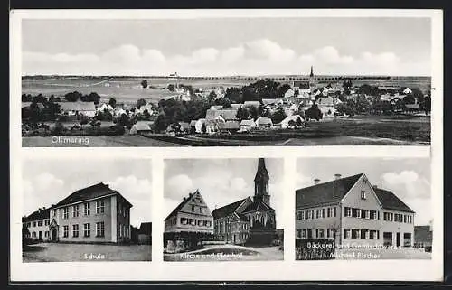 AK Ottmaring, Bäckerei und Gemischtwarengeschäft Michael Fischer, Kirche und Pfarrhof, Schule