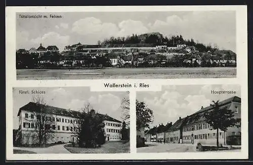 AK Wallerstein i. Ries, Totalansicht mit Felsen, Fürstliches Schloss, Hauptstrasse