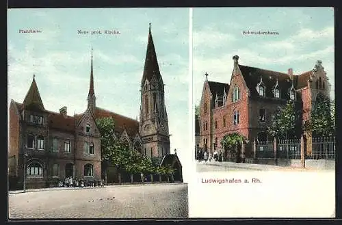 AK Ludwigshafen a. Rh., Neue protestantische Kirche und Pfarrhaus, Schwesternhaus