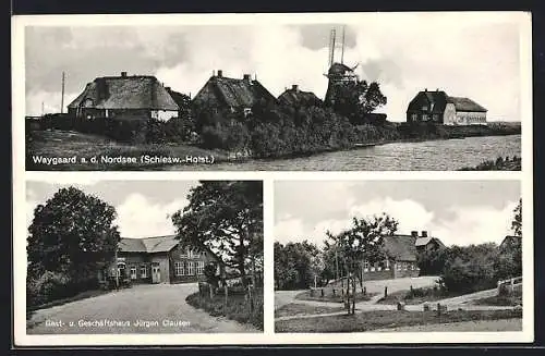 AK Waygaard a. d. Nordsee, Gasthaus u. Geschäftshaus Jürgen Clausen, Mühle