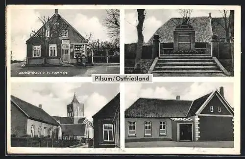 AK Pilsum /Ostfriesland, Geschäftshaus v. H. Hommers, Kirche, Denkmal