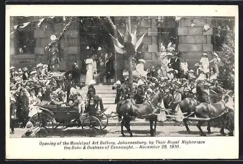 AK Johannesburg, Opening of the Municipal Art Gallery by Their Royal Highness the Duke & Duchess of Connaught, 1910