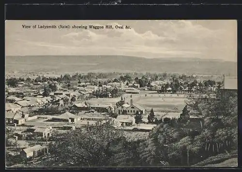 AK Ladysmith /Natal, General view with Waggon Hill, Oval, etc.