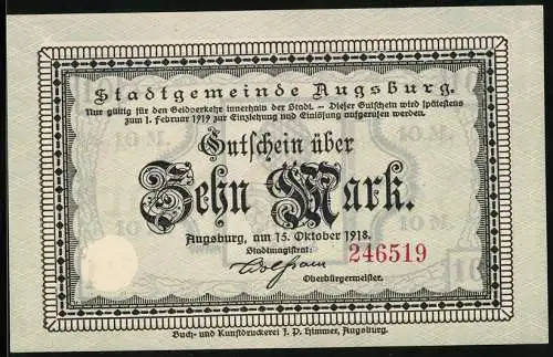 Notgeld Augsburg 1918, 10 Mark, Oberbürgermeister Wolfram Unterschrift