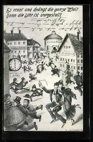 Künstler-AK Carl Diehl: Es rennt und drängt die ganze Welt, Denn die Uhr ist vorgestellt, 1916