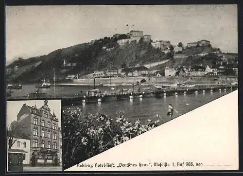 AK Koblenz, Das Hotel-Restaurant Deutsches Haus, Moselstr. 1, Ortsansicht von Ehrenbreitstein mit der Festung