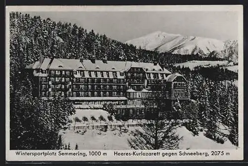 AK Semmering, Heeres-Kurlazarett gegen Schneeberg