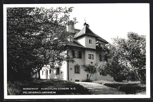 AK Ausschlag-Zöbern /N.-Ö., Marienhof, Polizeierholungsheim