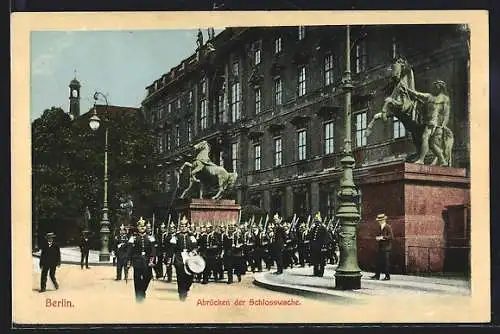 AK Berlin, Abrücken der Schlosswacht