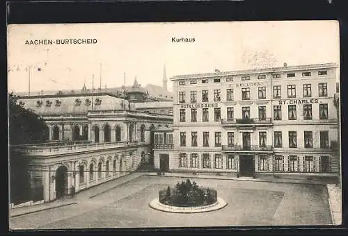 AK Aachen-Burtscheid, Das Kurhaus Hotel des Bains St. Charles