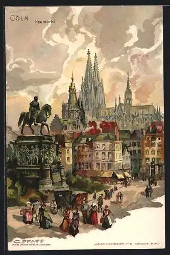 Künstler-Lithographie C. Pfaff: Köln, Heumarkt mit Reiterstandbild