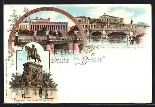 Lithographie Berlin, Friedrichsbrücke und Nationalgallerie, Denkmal Friedrich Wilhelm III