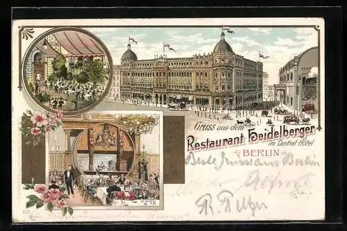 Lithographie Berlin, Restaurant Heidelberger im Central-Hotel, Aussen- und Innenansichten, Friedrichstrasse 143-149
