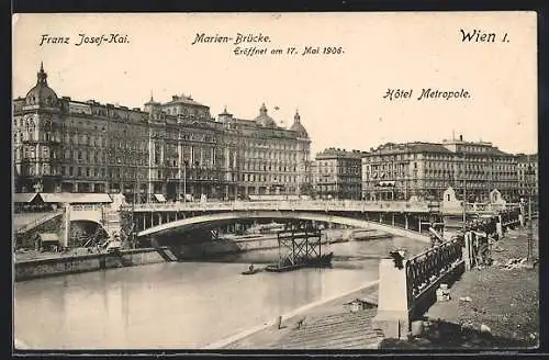 AK Wien, Franz Josef-Kai, Marien-Brücke und das Hotel Metropole
