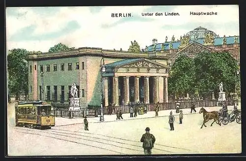Künstler-AK Berlin, Unter den Linden, Hauptwache