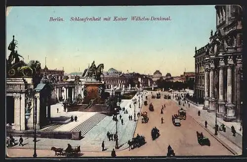 AK Berlin, Schlossfreiheit mit Kaiser Wilhelm-Denkmal