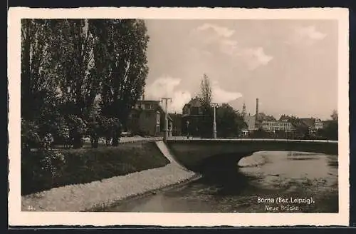 AK Borna /Leipzig, Neue Brücke
