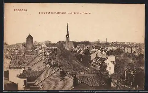 AK Freiberg / Sachsen, Teilansicht mit Donatsturm und Jakobi-Kirche