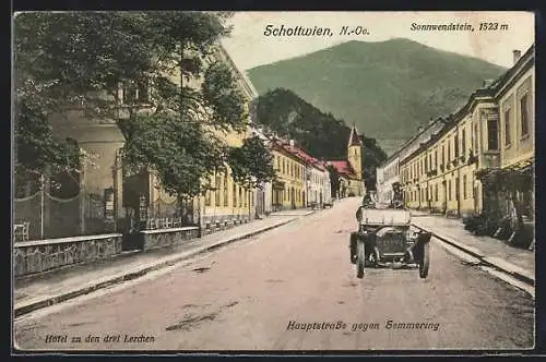 AK Schottwien, Hotel zu den drei Lerchen an der Hauptstrasse gegen Semmering mit Auto, Sonnwendstein