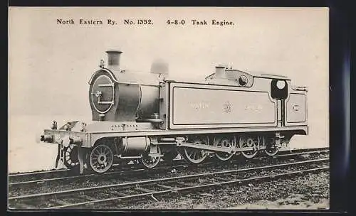 AK North Eastern Railway No. 1352, 4-8-0 Tank Engine, englische Eisenbahn