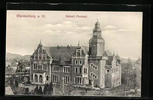 AK Blankenburg a. H., Kaiserliches Postamt