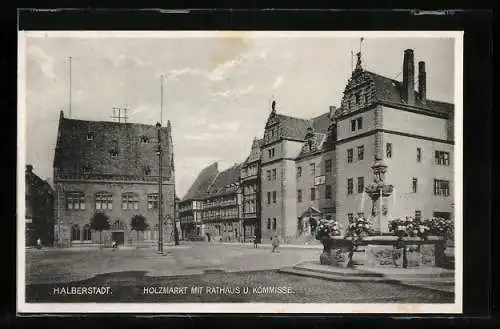 AK Halberstadt, Holzmarkt mit Rathaus und Kommisse