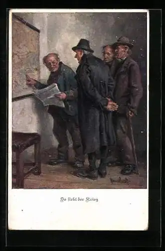 AK Kriegsveteranen an der Karte, So steht der Krieg