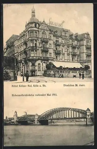 AK Köln, Hotel Kölner Hof, Hohenzollernbrücke