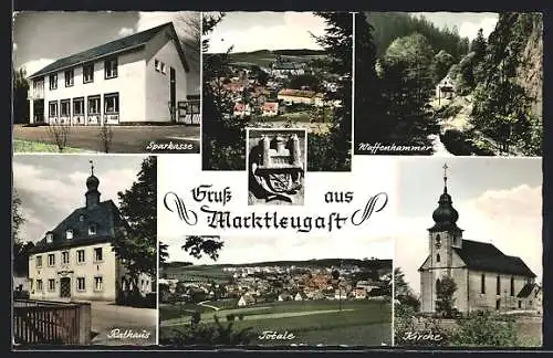 AK Marktleugast, Sparkasse, Kirche, Waffenkammer, Rathaus und Totale