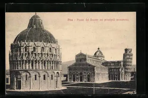 AK Pisa, La Torre Pendente, Der schiefe Turm von Pisa, Piazza del Duomo coi Principali monumenti
