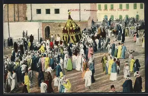 AK Cairo, Procession of the Holy Carpets