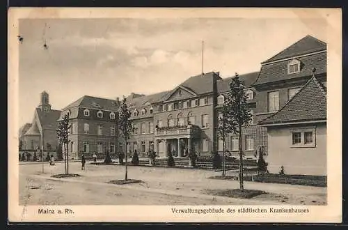AK Mainz a. Rh., Verwaltungsgebäude des städtischen Krankenhauses
