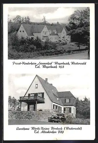 AK Weyerbusch /Westerwald, Kinderheim Sonnenhof, Landhaus Würth-Neises in Birnbach