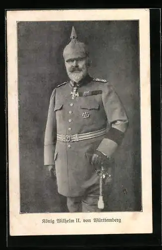 AK Portrait von König Wilhelm II. von Württemberg in Uniform mit Pickelhaube