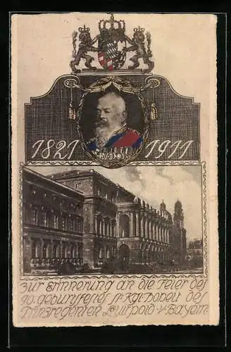 AK 90ter Geburtstag des Prinzregenten Luitpold 1911, Palast und Portrait, Wappen