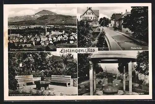 AK Eislingen / Fils, Panorama mit Hohenstaufen, Filsbrücke, Barbarossabrunnen und Mineralbrunnen