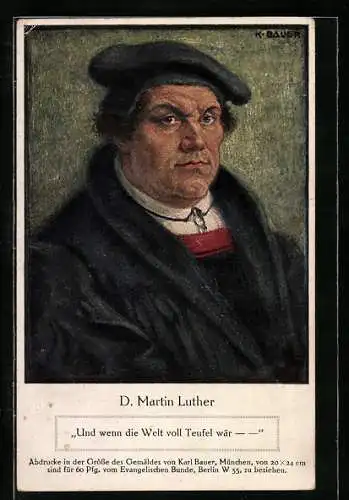 AK Portrait Martin Luther, Und wenn die Welt voll Teufel wär...
