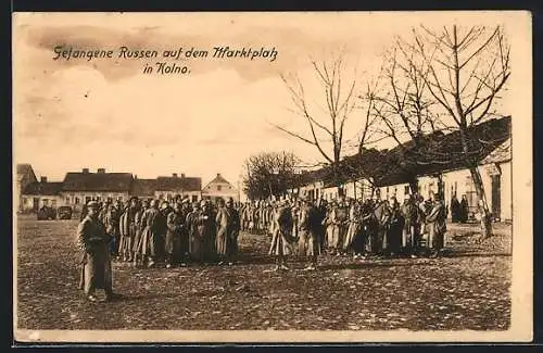 AK Kolno, Gefangene Russen auf dem Markplatz