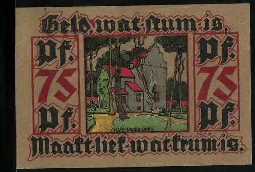 Notgeld Leer /Ostfriesland 1921, 75 Pfennig, Frau in Tracht, Hayo-Unken-Burg, Gutschein