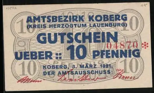 Notgeld Koberg 1921, 10 Pfennig, Signatur, Gutschein