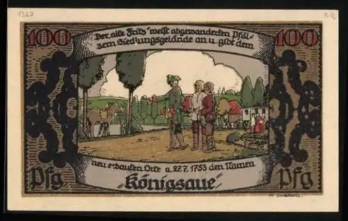 Notgeld Königsaue 1921, 100 Pfennig, Der alte Fritz weist abgewanderten Pfälzern Siedlungsgelände zu