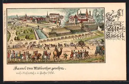 Lithographie Kassel, Stadt vom Müllerthor gesehen, anno 1596