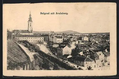 AK Belgrad, Teilansicht mit Avalaberg