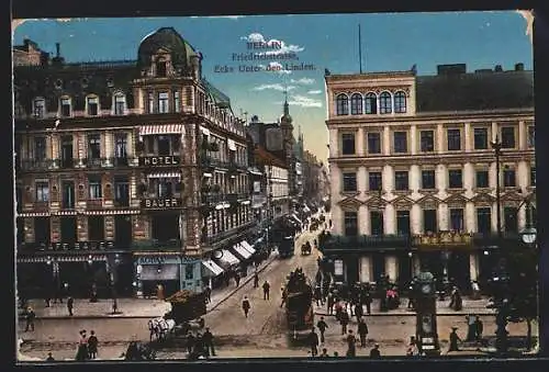 AK Berlin, Café Bauer, Friedrichstrasse, Ecke Unter den Linden
