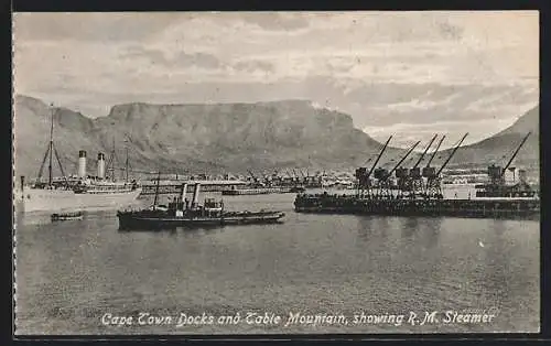 AK Cape Town, Docks and Table Mountain, showing R. M. Steamer