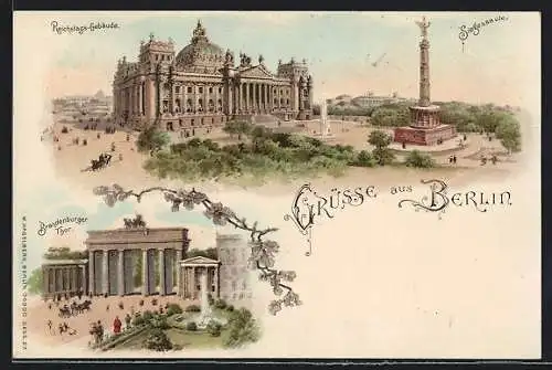 Lithographie Berlin, Reichstags-Gebäude mit Siegessäule, Brandenburger Tor